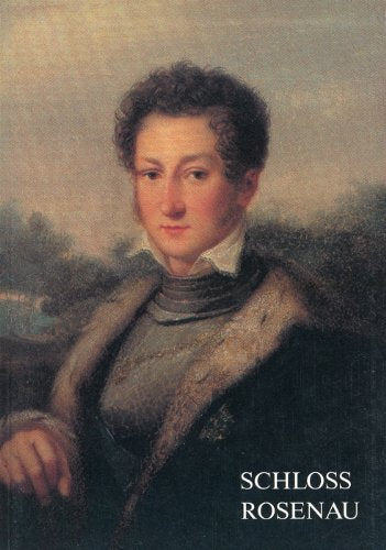 Schloss Rosenau: Amtlicher Führer book
