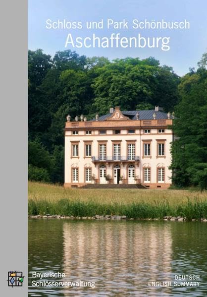 Schloss und Park Schönbusch Aschaffenburg: Amtlicher Führer Film, Art & Culture