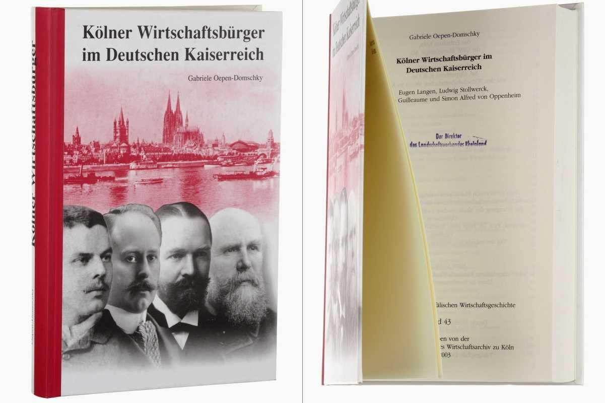 Kölner Wirtschaftsbürger im Deutschen Kaiserreich: Eugen Langen, Ludwig Stollwerck, Arnold von Guilleaume und Simon Alfred von Oppenheim: 43 book