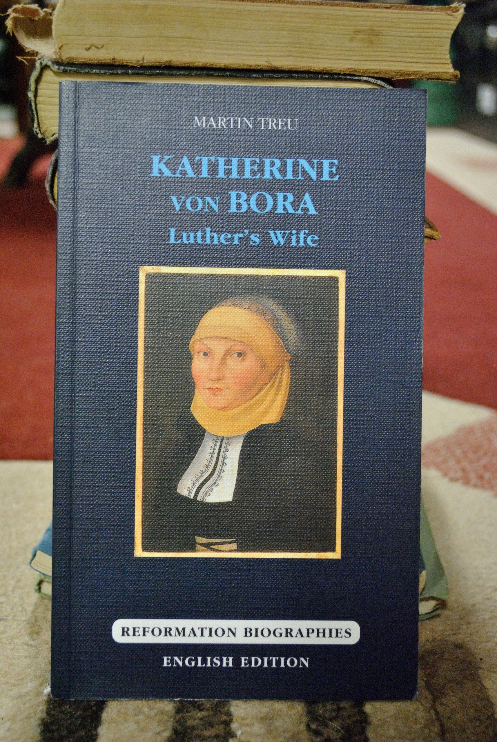 Katherine von Bora - Luther's Wife Personalities