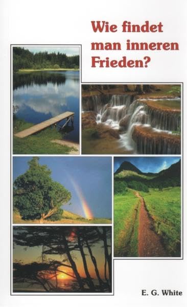 Wie findet man inneren Frieden?: (Der Weg zu Christus) Religion & Esotericism