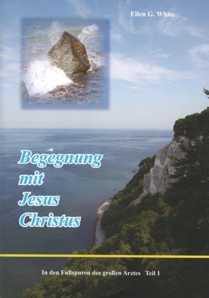 In den Fußspuren des großen Arztes / Begegnung mit Jesus Christus Books