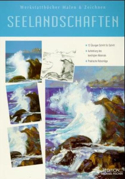 Werkstattbücher Malen & Zeichnen, Seelandschafen (Grundlagenwerkstatt) Books