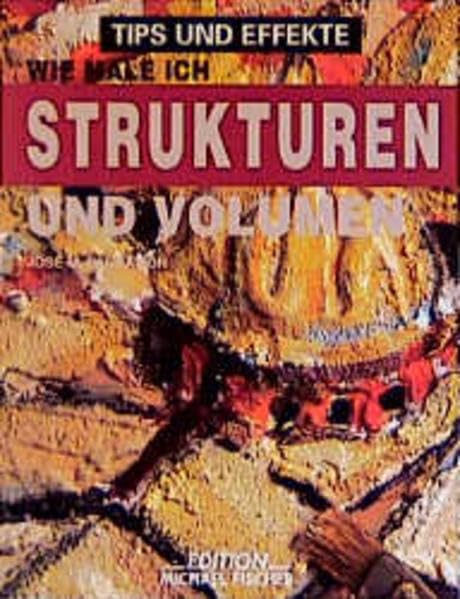 Tips und Effekte, Wie male ich Strukturen und Volumen Hobbies & Crafts