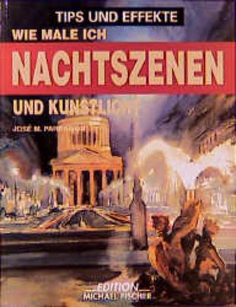 Tips und Effekte, Wie male ich Nachtszenen und Kunstlicht Hobbies & Crafts
