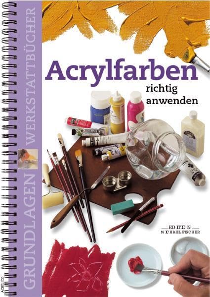 Acrylfarben richtig anwenden (Grundlagenwerkstatt) Film, Art & Culture