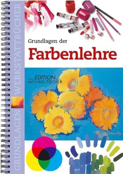 Grundlagen der Farbenlehre (Grundlagenwerkstatt) Film, Art & Culture