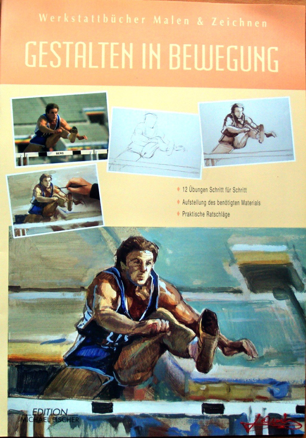 Werkstattbücher Malen & Zeichnen, Bd.30, Gestalten in Bewegung (Grundlagenwerkstatt) Film, Art & Culture