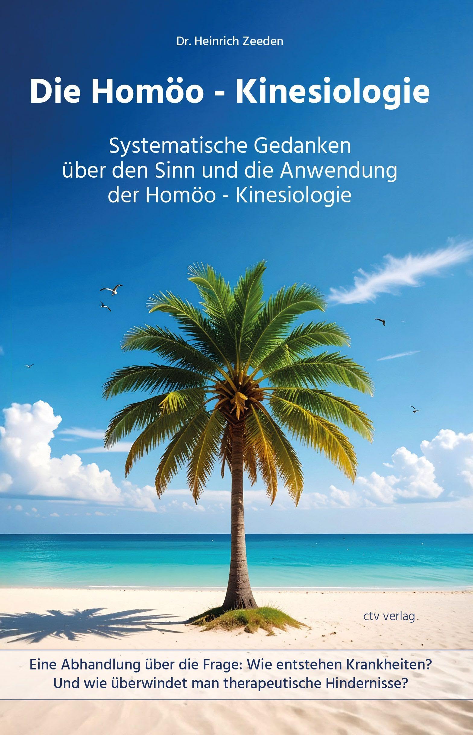 Die Homöo - Kinesiologie Learning & Reference