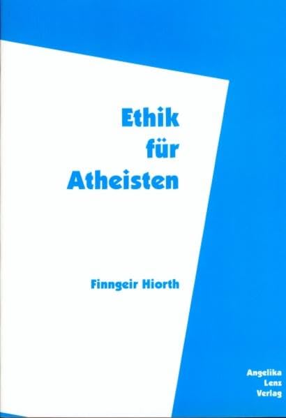 Ethik für Atheisten Philosophy