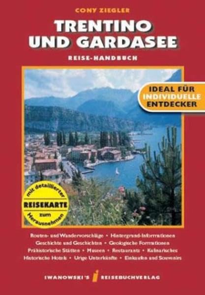 Trentino und Gardasee: Reisehandbuch Leisure, Home & Garden