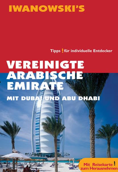 Vereinigte Arabische Emirate mit Dubai und Abu Dhabi: Reisehandbuch Leisure, Home & Garden