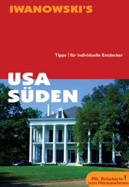 USA Süden: Reiseführer Leisure, Home & Garden Books