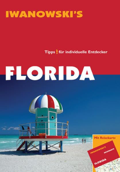 Florida: Reisehandbuch Leisure, Home & Garden