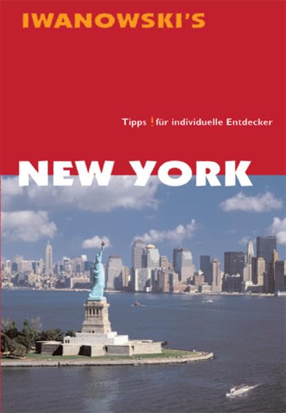 New York - Reiseführer von Iwanowski: Tipps für individuelle Entdecker (Spezial-Reiseführer) Leisure, Home & Garden