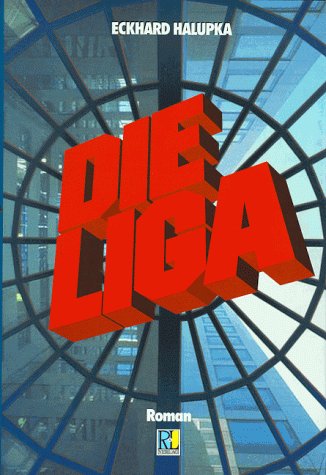 Die Liga: Roman Crime & Thrillers