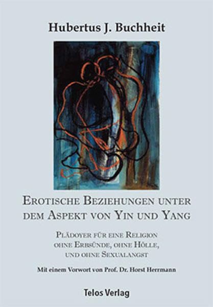 Erotische Beziehungen unter dem Aspekt von Yin und Yang Social Sciences