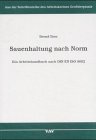 Sauenhaltung nach Norm: Ein Arbeitshandbuch nach DIN EN ISO 9002 Leisure, Home & Garden
