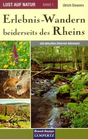 Lust auf Natur, Band 1: Erlebnis-Wandern beiderseits des Rheins Travel