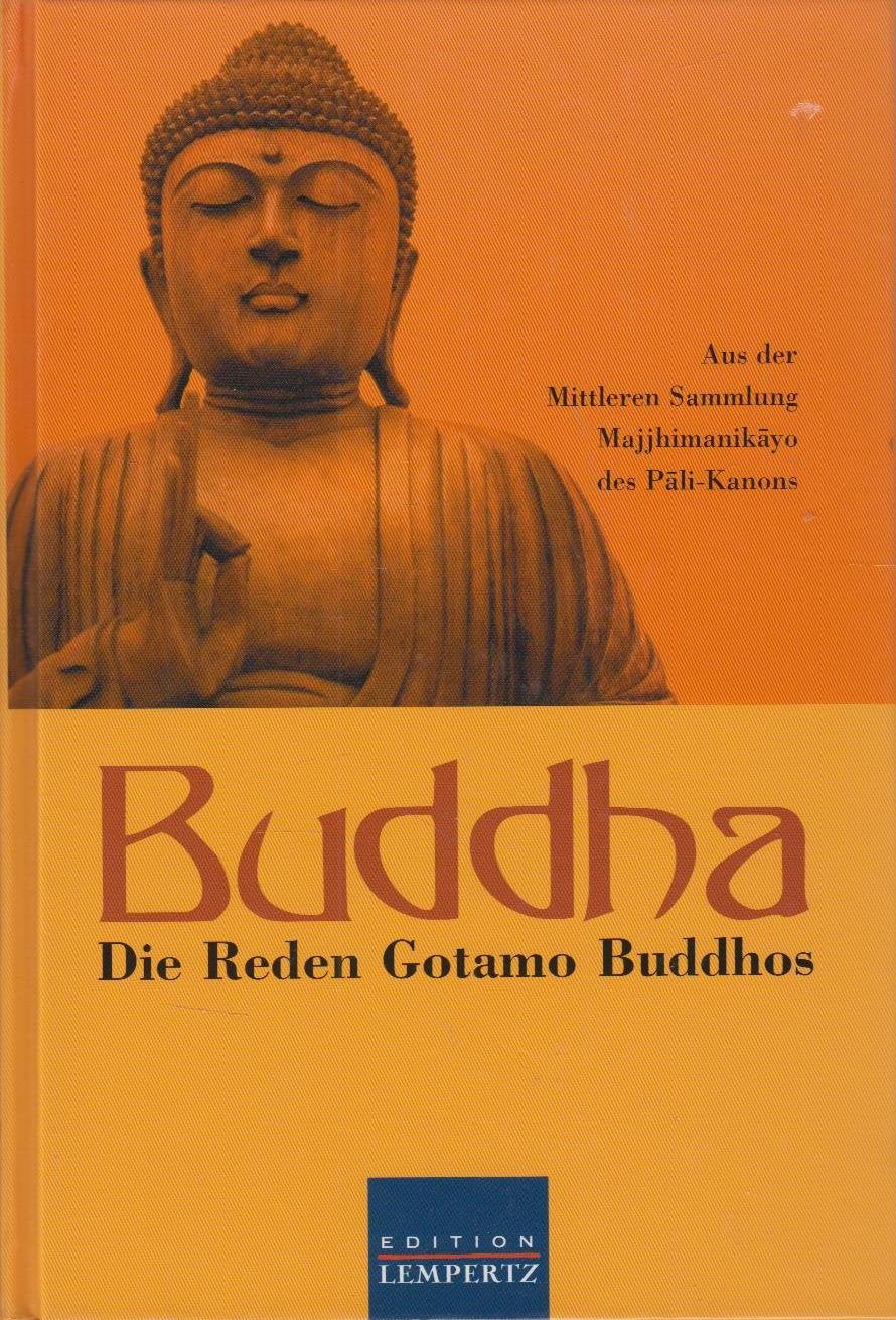 Buddha: Die Reden Gotamo Buddhos Memories