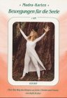 Mudra-Karten, Bewegungen für die Seele, Anleitungsbuch und Karten: Über den Weg des Körpers zu Liebe, Frieden und Freude Religion & Esotericism