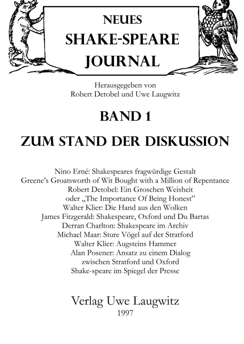 Zum Stand der Diskussion: Neues Shake-Speare Journal 1 (Dezember 1997) Classics