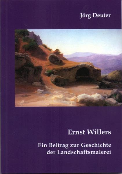 Ernst Willers: Ein Beitrag zur Geschichte der Landschaftsmalerei Film, Art & Culture