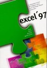 Excel 97: Auf den Punkt gebracht: An Beispielen lernen, mit Aufgaben üben, durch Testfragen Wissen überprüfen Computer Science