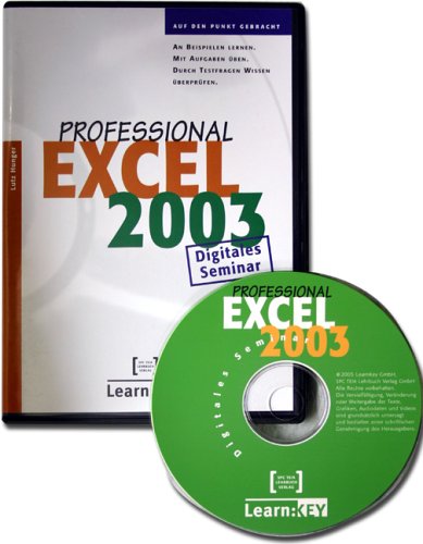 Excel 2003 Professional - Digitales Seminar/CD-ROM, An Beispielen lernen. Mit Aufgaben üben. Durch Testfragen Wissen überprüfen Computer Science