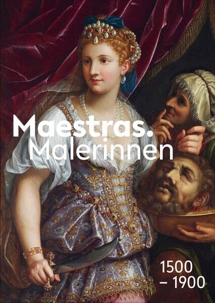 Maestras.: Malerinnen 1500–1900 (Kunstkammer) Film, Art & Culture