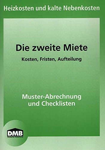Die zweite Miete - Kosten, Fristen, Aufteilung Books