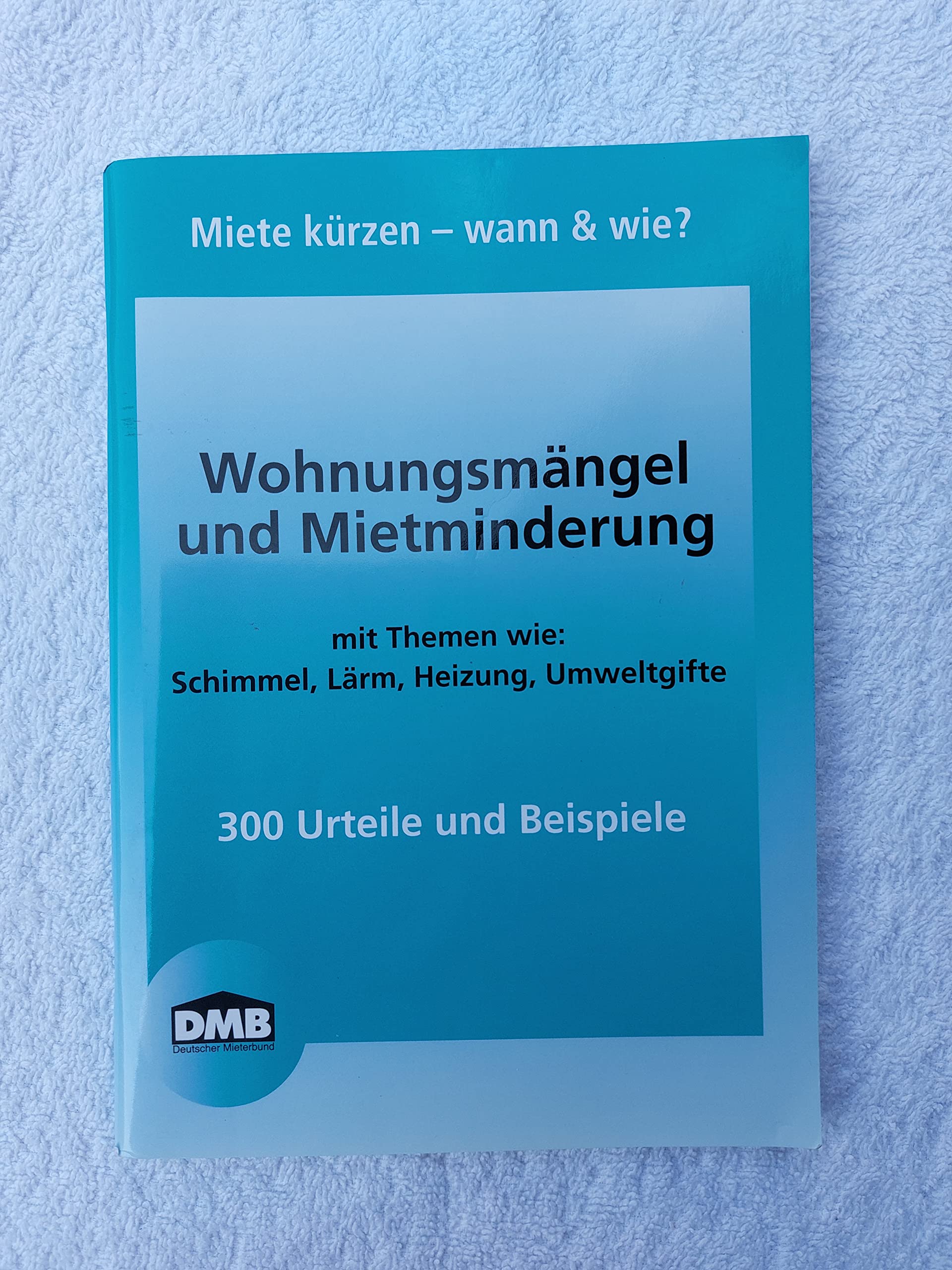 Wohnungsmängel und Mietminderung: Miete kürzen - wann & wie? (Mietrecht) Law