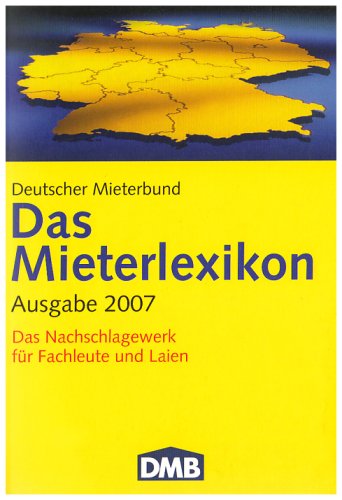 Das Mieterlexikon: Das Nachschlagewerk für Fachleute und Laien Law