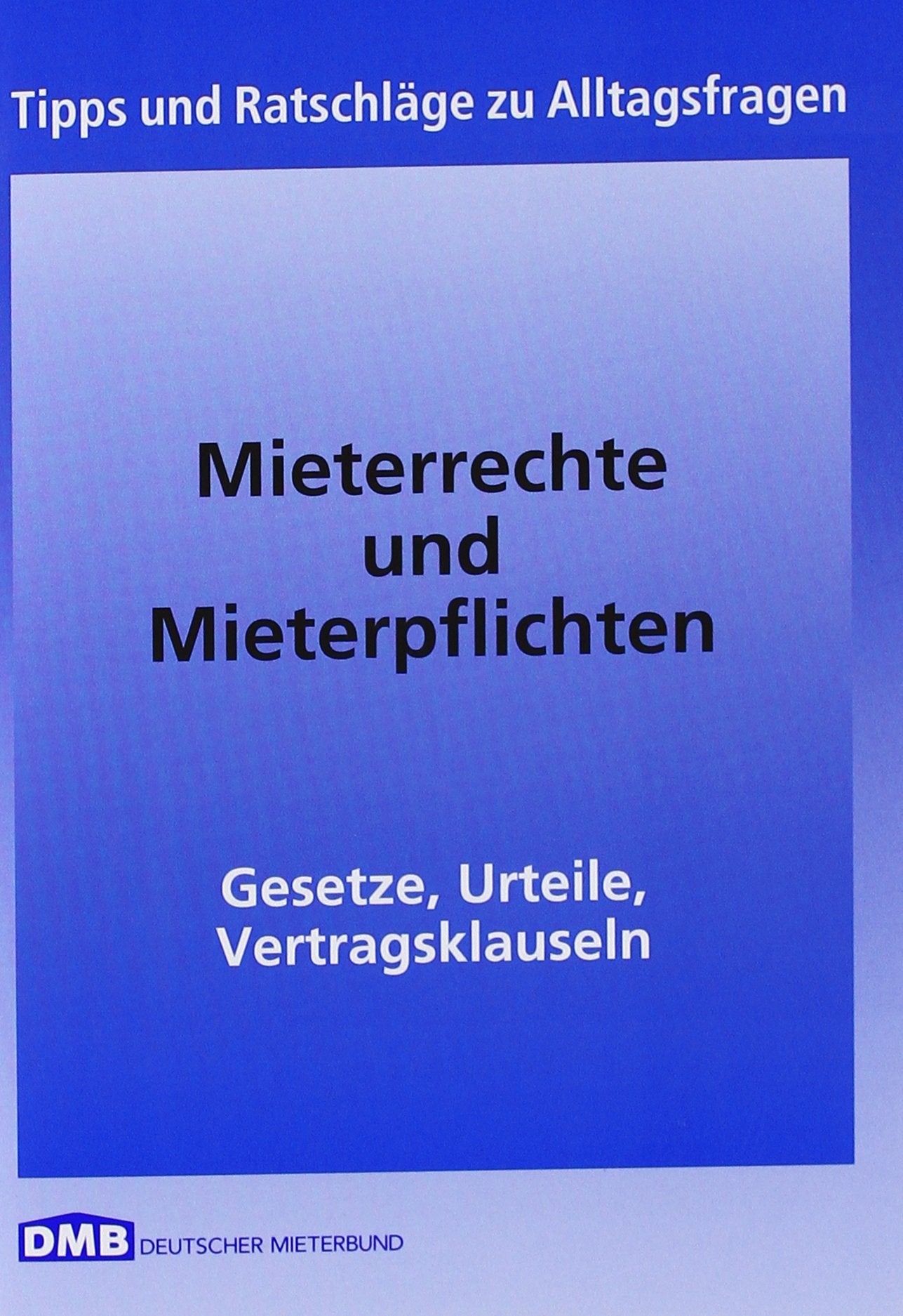 Mieterrechte und Mieterpflichten Books