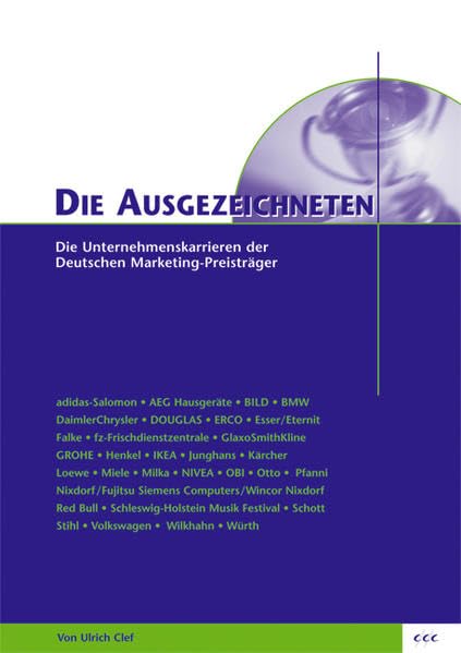 Die Ausgezeichneten: Die Unternehmenskarrieren der 30 Deutschen Marketing-Preisträger Law