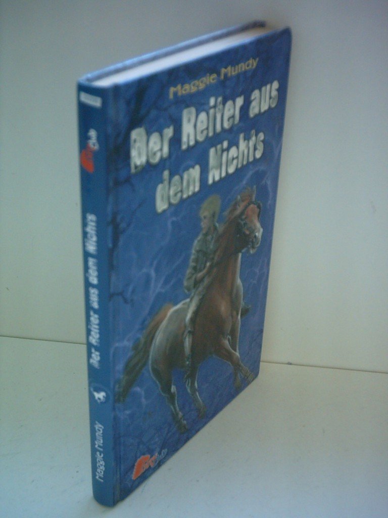 Der Reiter aus dem Nichts. Books