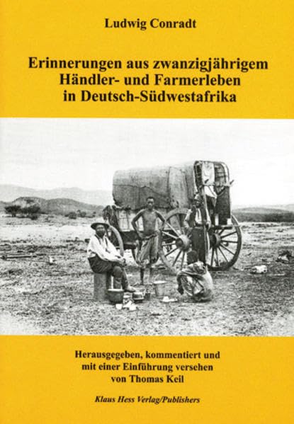 Erinnerungen aus zwanzigjährigem Händler- und Farmerleben in Deutsch-Südwestafrika Film, Art & Culture