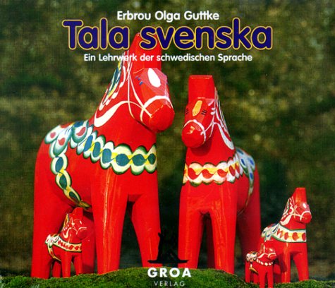 Tala svenska. Ein Lehrwerk der schwedischen Sprache (3 CDs) Books
