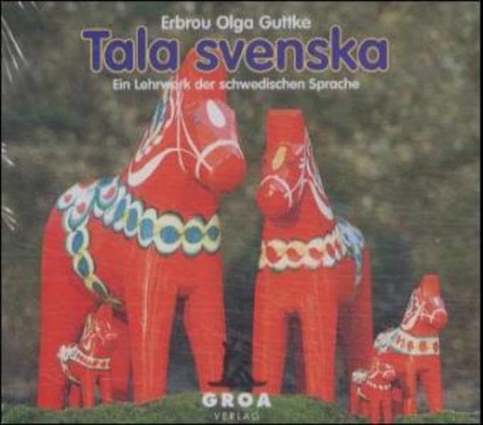 Tala svenska. Ein Lehrwerk der schwedischen Sprache / Tala svenska. Ein Lehrwerk der schwedischen Sprache: CD-Set Learning & Reference
