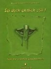 Sei doch endlich still: Tipps zur schnellen Selbstkontrolle Parents & Children Books