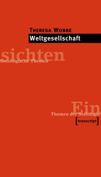 Weltgesellschaft (Einsichten. Themen der Soziologie) Law