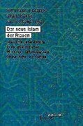 Der neue Islam der Frauen: Weibliche Lebenspraxis in der globalisierten Moderne. Fallstudien aus Afrika, Asien und Europa (Globaler lokaler Islam) Books