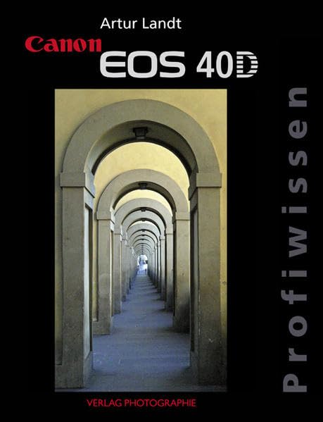 Canon EOS 40D Profiwissen book
