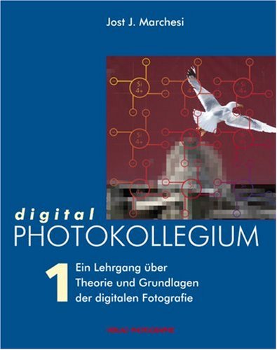 digital PHOTOKOLLEGIUM: Band 1: Lektion 1-16 Business & Technology