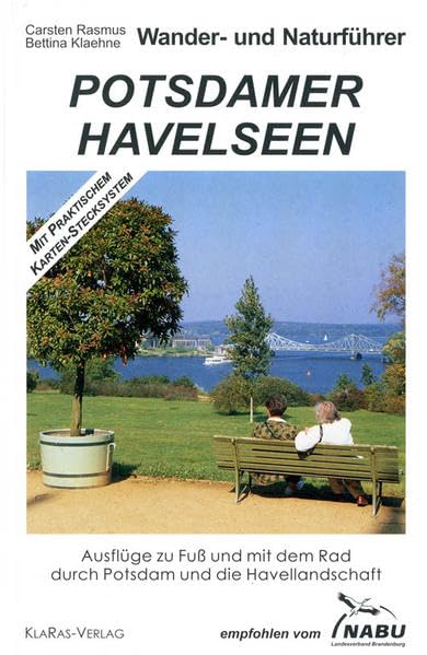 Wander- und Naturführer Potsdamer Havelseen: Wanderungen, Radtouren und Spaziergänge (Auf in die Mark Brandenburg!) Leisure, Home & Garden
