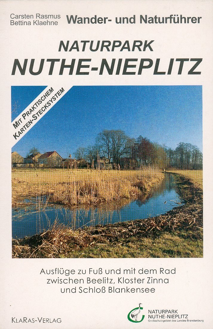 Wander- und Naturführer. Naturpark Nuthe-Nieplitz: Ausflüge zu Fuß und mit dem Rad zwischen Beelitz, Kloster Zinna und Schloss Blankensee (Auf in die Mark Brandenburg!) Leisure, Home & Garden