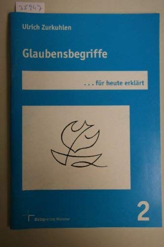 Glaubensbegriffe... für heute erklärt - 2 Books
