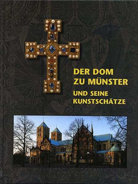 Der Dom zu Münster und seine Kunstschätze Architecture