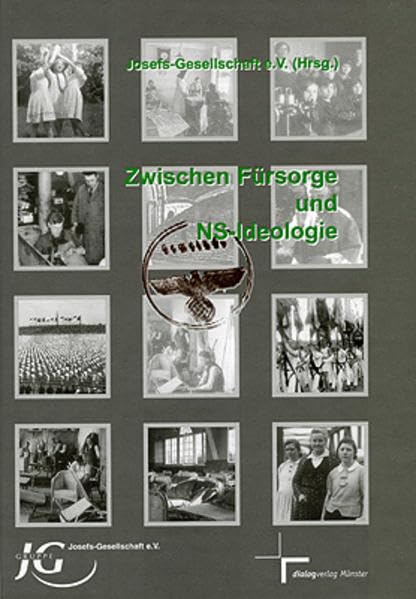 Zwischen Fürsorge und NS-Ideologie Politics & Society Books