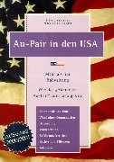 Au-Pair in den USA. 2000/2001er Ausgabe Business, Finance & Career